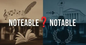 Noteable or Notable