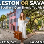 Charleston or Savannah