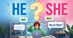 He or She